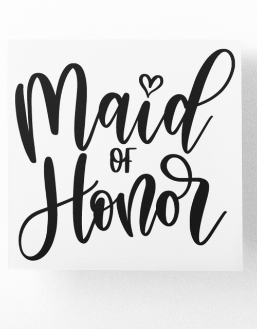 Load image into Gallery viewer, Maid Of Honor Bridal Sticker by WinsterCreations™ Official Store
