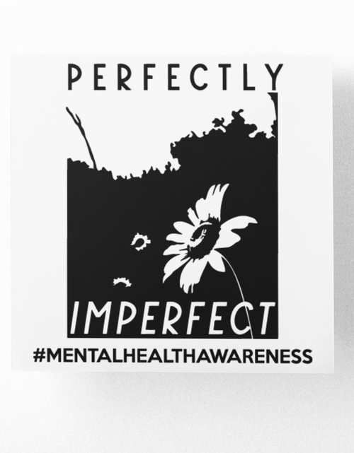 Load image into Gallery viewer, Perfectly Imperfect Mental Health Awareness Sticker by WinsterCreations™ Official Store
