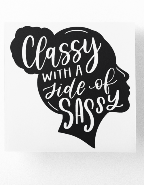 Load image into Gallery viewer, Classy With A Side Of Sassy Sarcastic Sticker by WinsterCreations™ Official Store
