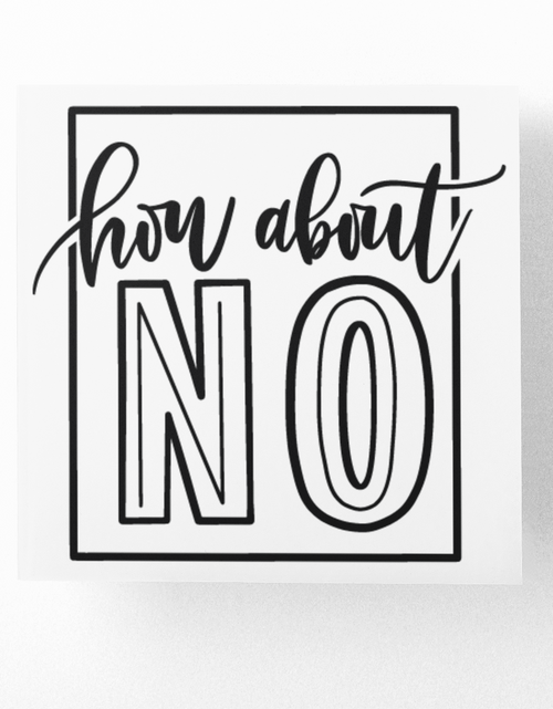 Load image into Gallery viewer, How About No Sarcastic Sticker by WinsterCreations™ Official Store
