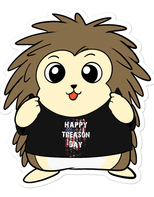 Load image into Gallery viewer, Happy Treason Day Cartoon Porcupine - Bubble-free stickers by Proud Libertarian

