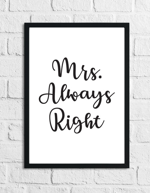 Load image into Gallery viewer, Mr Right Mrs Always Right Bedroom Simple Decor Set Of 2 Prints by WinsterCreations™ Official Store

