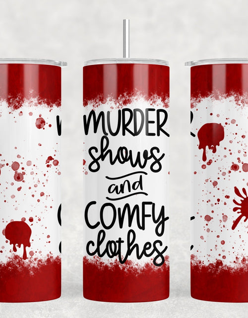 Load image into Gallery viewer, Murder Shows and Comfy Clothes - 20 oz Steel Skinny Tumbler - Optional Blue Tooth Speaker - Speaker Color will Vary by Rowdy Ridge Co
