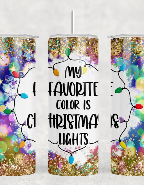 Load image into Gallery viewer, My Favorite Color Is Christmas Lights|Skinny Tumbler|Optional Bluetooth Speaker| Speaker Color Varies by Rowdy Ridge Co
