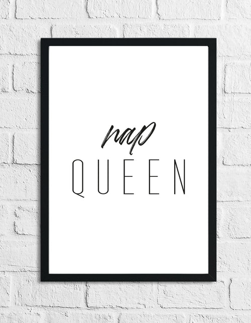 Load image into Gallery viewer, Nap Queen Black Room Quote Wall Decor Print by WinsterCreations™ Official Store
