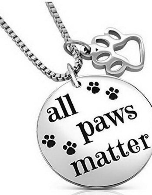 Load image into Gallery viewer, All Paws Matter Pendant Necklace by Furr Baby Gifts
