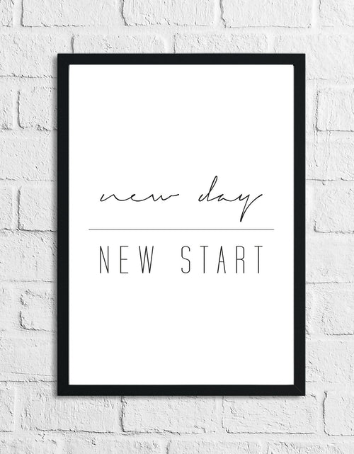 Load image into Gallery viewer, New Day New Start Inspirational Home Wall Decor Quote Print by WinsterCreations™ Official Store
