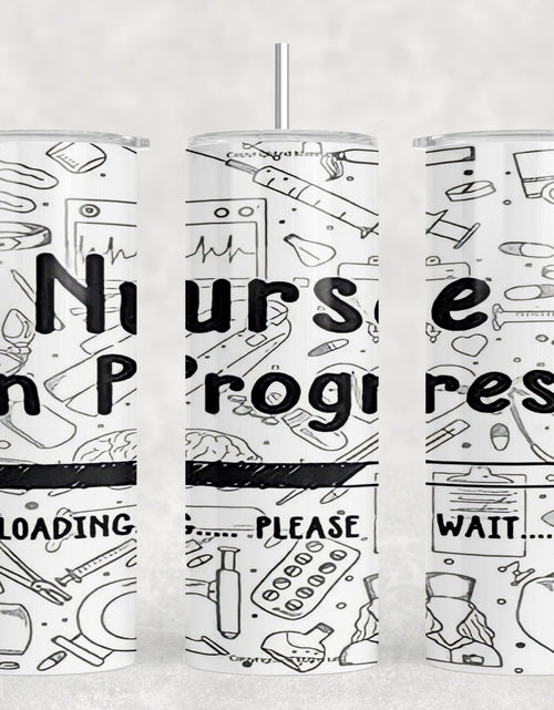 Load image into Gallery viewer, Nurse In Progress|Skinny Tumbler|Optional Bluetooth Speaker| Speaker Color Varies by Rowdy Ridge Co
