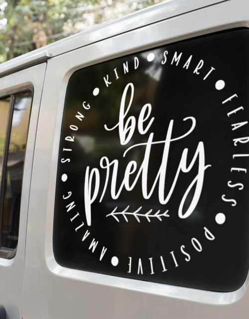 Load image into Gallery viewer, Be Pretty Inspirational Sticker by WinsterCreations™ Official Store
