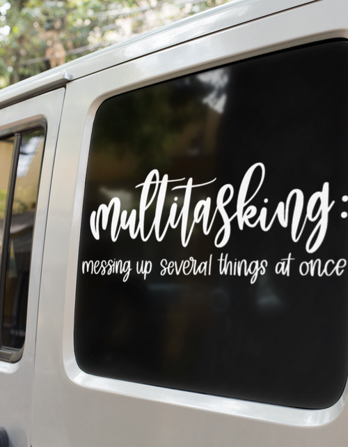 Load image into Gallery viewer, Multitasking Definition Sarcastic Sticker by WinsterCreations™ Official Store
