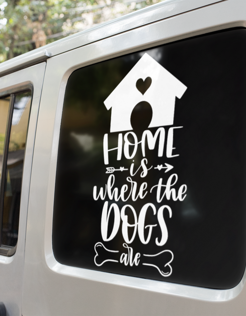 Load image into Gallery viewer, Home Is Where The Dogs Are Dog Mom Sticker by WinsterCreations™ Official Store
