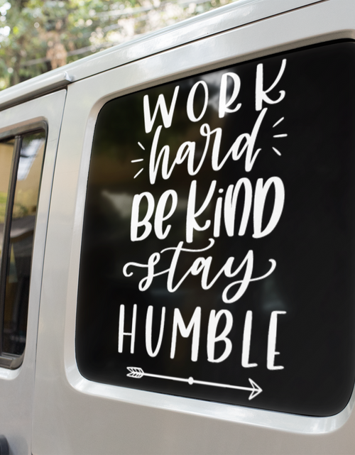 Load image into Gallery viewer, Work Hard Be Kind Stay Humble Inspirational Sticker by WinsterCreations™ Official Store
