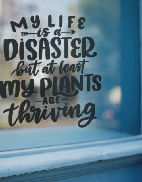 Load image into Gallery viewer, My Life Is A Disaster Plant Mom Sticker by WinsterCreations™ Official Store
