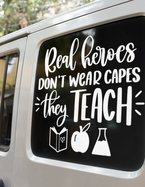 Load image into Gallery viewer, Real Heroes Dont Wear Capes They Teach Teacher Sticker by WinsterCreations™ Official Store
