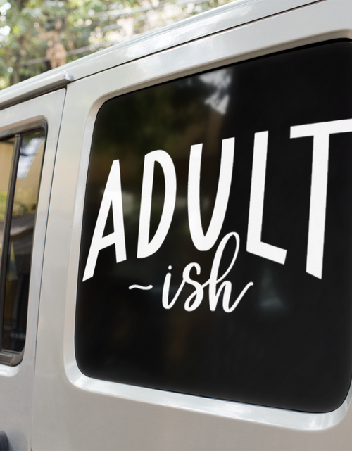 Load image into Gallery viewer, Adult-ish Sarcastic Sticker by WinsterCreations™ Official Store
