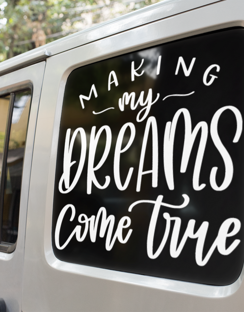 Load image into Gallery viewer, Making My Dreams Come True Inspirational Sticker by WinsterCreations™ Official Store
