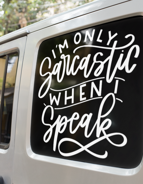 Load image into Gallery viewer, I'm Only Sarcastic When I Speak Sarcastic Sticker by WinsterCreations™ Official Store
