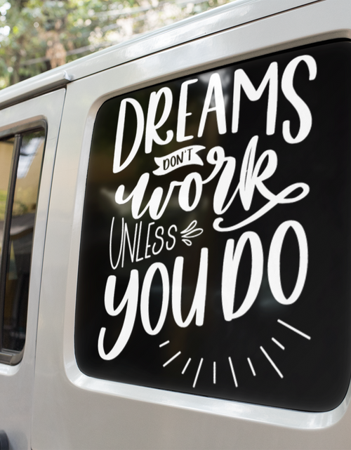 Load image into Gallery viewer, Dreams Don't Work Unless You Do Inspirational Sticker by WinsterCreations™ Official Store
