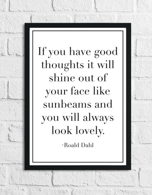 Load image into Gallery viewer, If You Have Good Thoughts It Will Shine Children's Room Quote Wall Decor Print by WinsterCreations™ Official Store
