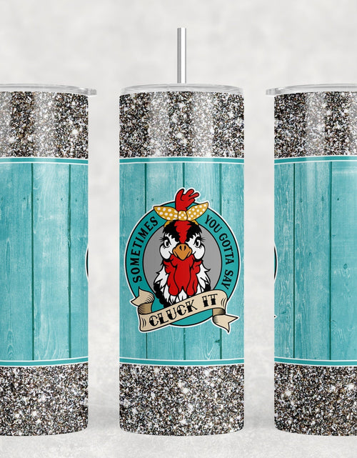 Load image into Gallery viewer, Say Cluck It|Skinny Tumbler|Optional Bluetooth Speaker| Speaker Color Varies by Rowdy Ridge Co
