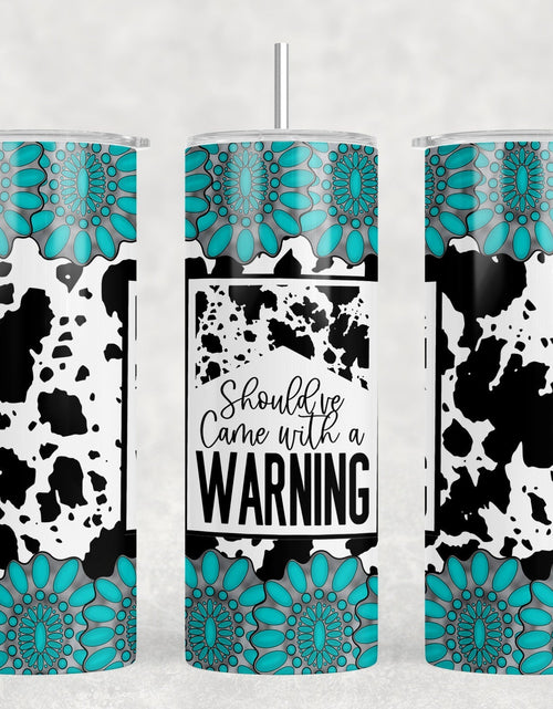 Load image into Gallery viewer, Should've Come With A Warning|Skinny Tumbler|Optional Bluetooth Speaker| Speaker Color Varies by Rowdy Ridge Co
