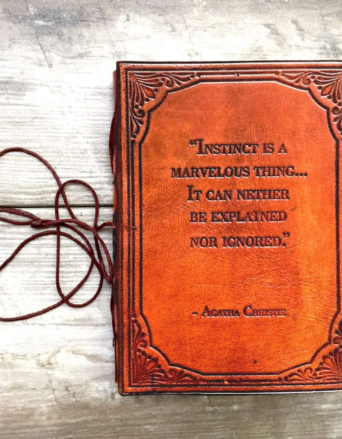 Load image into Gallery viewer, Instinct Is A Marvelous Thing Agatha Christie Quote Leather Journal - 7x5 by Soothi
