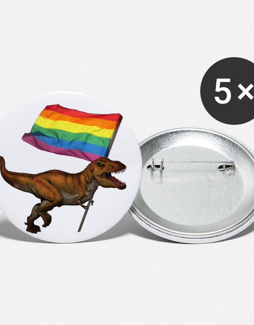 Load image into Gallery viewer, LGBT-Rex Tyrannosaurus Rex Buttons large 2.2'' (5-pack) by Proud Libertarian
