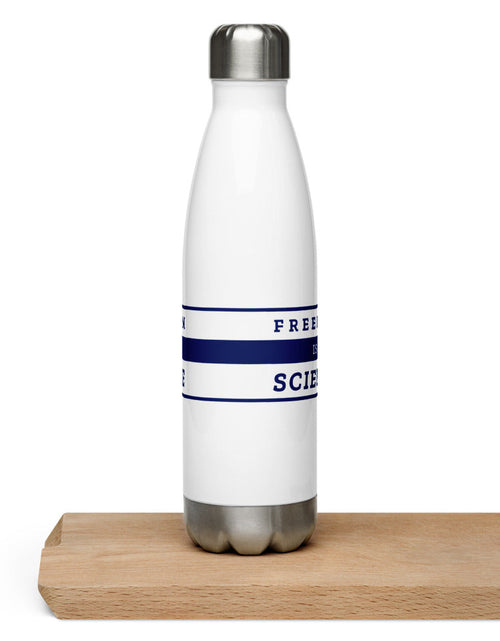 Load image into Gallery viewer, Freedom is Nature, Freedom Is Science Stainless Steel Water Bottle by Proud Libertarian
