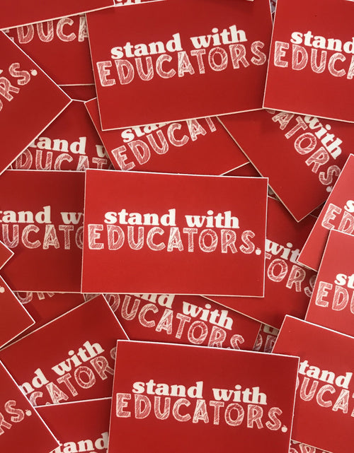 Load image into Gallery viewer, Stand with Educators Sticker by Kind Cotton

