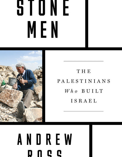Load image into Gallery viewer, Stone Men: The Palestinians Who Built Israel – Andrew Ross by Working Class History | Shop
