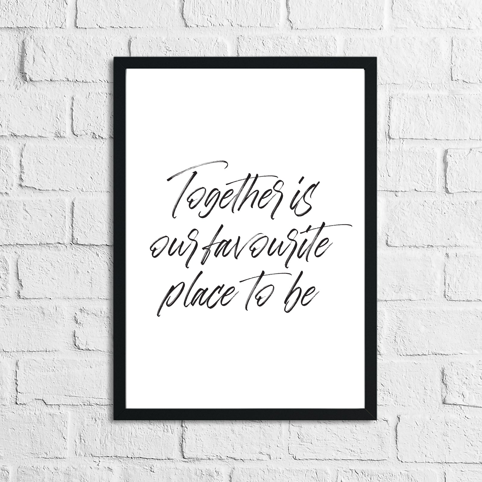 Together Is Our Favourite Place To Be Simple Home Wall Decor Print by WinsterCreations™ Official Store