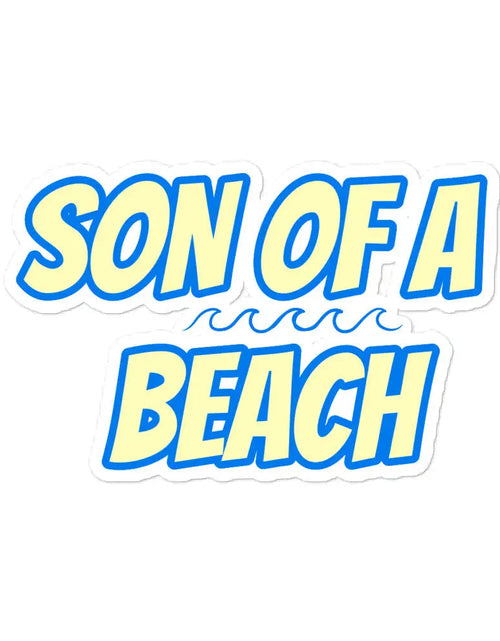 Load image into Gallery viewer, Son Of A Beach stickers by Tropical Seas Clothing
