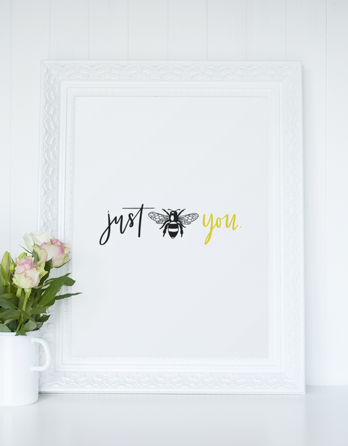 Load image into Gallery viewer, Just Bee You Bumble Bee 2022 Simple Bedroom Dressing Room Home Wall Decor Print by WinsterCreations™ Official Store
