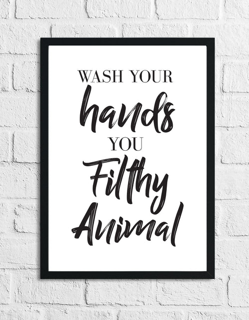 Load image into Gallery viewer, Wash Your Hands You Bathroom Wall Decor Print by WinsterCreations™ Official Store
