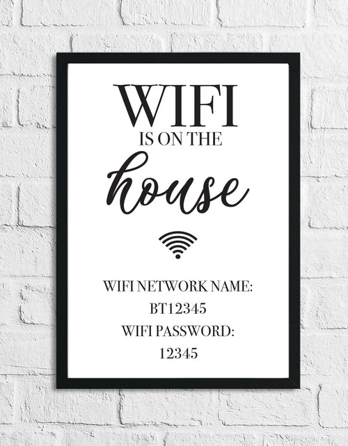 Load image into Gallery viewer, Personalised Wifi Is On The House Simple Home Wall Decor Print by WinsterCreations™ Official Store
