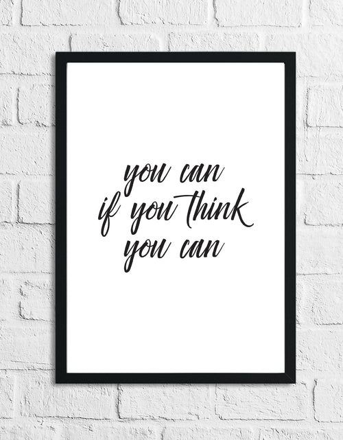 Load image into Gallery viewer, You Can If You Think You Can Inspirational Wall Decor Quote Print by WinsterCreations™ Official Store
