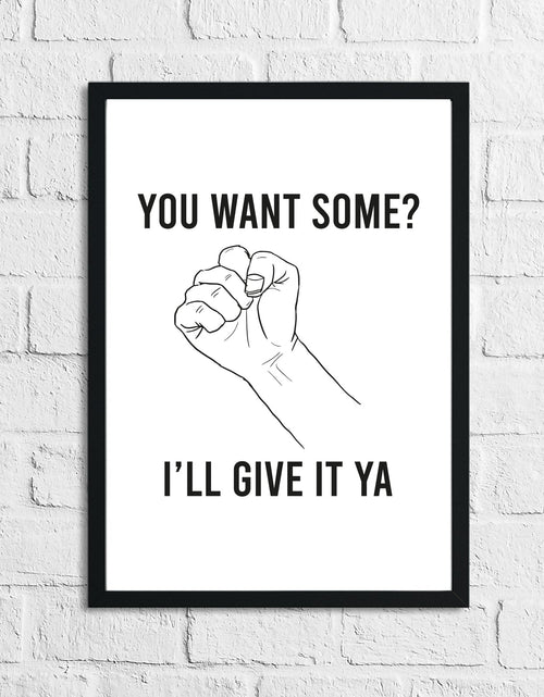 Load image into Gallery viewer, You Want Some? Humorous Funny Bathroom Wall Decor Print by WinsterCreations™ Official Store
